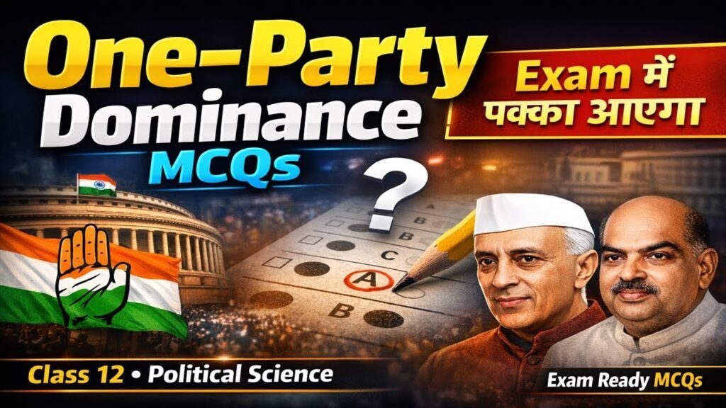 Era of One-Party Dominance MCQ analysis for CBSE, SSC, RAILWAYS and other competitive Exams